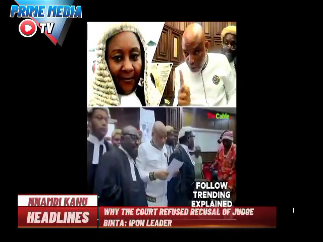 Nnamdi kanu: court refuse recusal, adjourn case indefinitely part 1